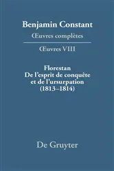 Book cover of Florestan. De l'esprit de conquête et de l'usurpation. Réflexions sur les constitutions (1813–1814) by Kurt Kloocke