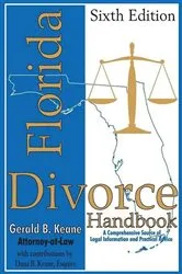Book cover of Florida Divorce Handbook (6th ed.) by Gerald Keane