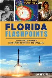 Book cover of Florida Flashpoints by Randy Jaye