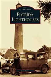 Book cover of Florida Lighthouses by John Hairr