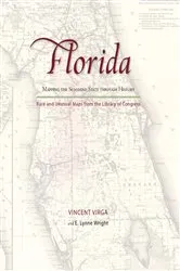 Book cover of Florida: Mapping the Sunshine State through History by Vincent Virga