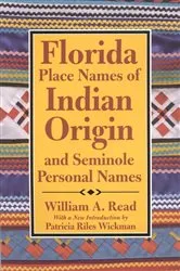 Book cover of Florida Place-Names of Indian Origin and Seminole Personal Names by William A. Read