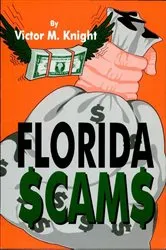 Book cover of Florida Scams by Victor M. Knight