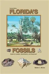 Book cover of Florida's Fossils (3rd ed.) by Robin C. Brown