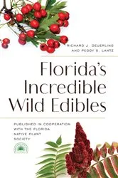 Book cover of Florida's Incredible Wild Edibles (2nd ed.) by Florida Native Plant Society