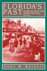 Book cover of Florida's Past, Vol 2 by Gene M Burnett
