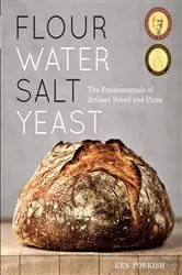 Book cover of Flour Water Salt Yeast by Ken Forkish