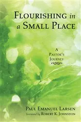 Book cover of Flourishing in a Small Place by Unknown