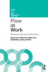 Book cover of Flow at Work by Clive Fullagar