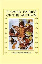 Book cover of Flower Fairies of the Autumn (In Full Color) by Cicely Mary Barker