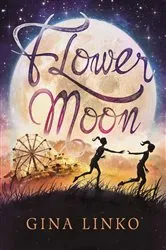 Book cover of Flower Moon by Gina Linko