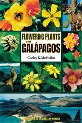 Book cover of Flowering Plants of the Galápagos by Conley K. McMullen