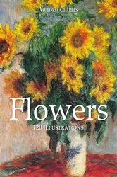 Book cover of Flowers 120 illustrations by Victoria Charles