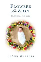 Book cover of Flowers for Zion by LeAnn Walters