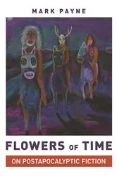 Book cover of Flowers of Time by Mark Payne