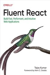 Book cover of Fluent React by Tejas Kumar