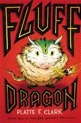 Book cover of Fluff Dragon by Platte F. Clark