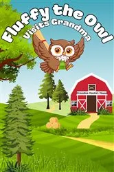 Book cover of Fluffy the Owl Visits Grandma by Lagoon & Leaf Books