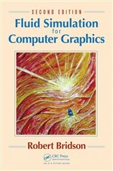 Book cover of Fluid Simulation for Computer Graphics (2nd ed.) by Robert Bridson