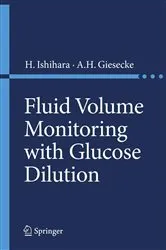 Book cover of Fluid Volume Monitoring with Glucose Dilution by H. Ishihara