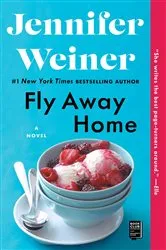 Book cover of Fly Away Home by Jennifer Weiner