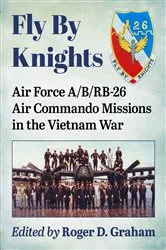 Book cover of Fly By Knights by Roger D. Graham