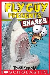 Book cover of Fly Guy Presents: Sharks (Scholastic Reader, Level 2) by Tedd Arnold