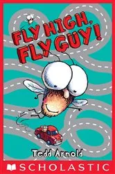 Book cover of Fly High, Fly Guy! (Fly Guy #5) by Tedd Arnold