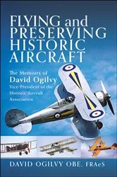 Book cover of Flying and Preserving Historic Aircraft by Unknown