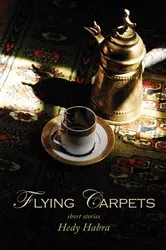 Book cover of Flying Carpets by Hedy Habra