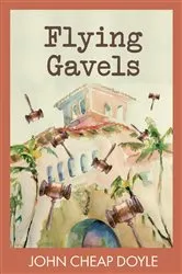 Book cover of Flying Gavels by Unknown