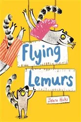 Book cover of Flying Lemurs by Zehra Hicks