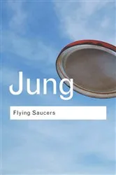 Book cover of Flying Saucers (2nd ed.) by C.G. Jung