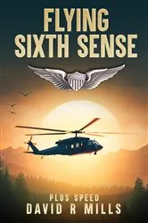 Book cover of FLYING SIXTH SENSE by DAVID R MILLS