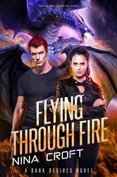Book cover of Flying Through Fire by Nina Croft