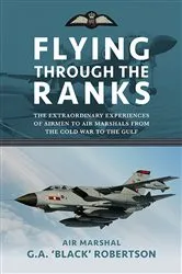 Book cover of Flying through the Ranks by G.A. 'Black' Robertson