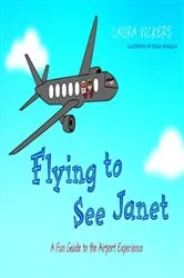 Book cover of Flying to See Janet by Laura Vickers