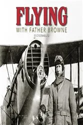 Book cover of Flying with Father Browne by E. E. O'Donnell