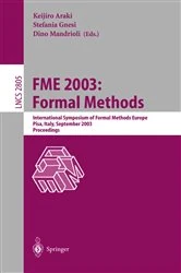 Book cover of FME 2003: Formal Methods by Keijiro Araki