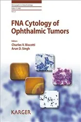 Book cover of FNA Cytology of Ophthalmic Tumors by C.V. Biscotti