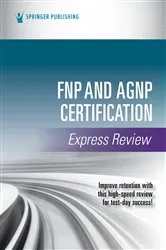 Book cover of FNP and AGNP Certification Express Review by Springer Publishing Company