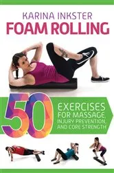Book cover of Foam Rolling by Karina Inkster