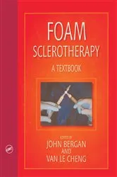 Book cover of Foam Sclerotherapy: A Textbook by John J. Bergan