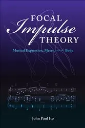 Book cover of Focal Impulse Theory by John Paul Ito