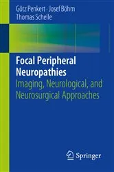 Book cover of Focal Peripheral Neuropathies by Götz Penkert