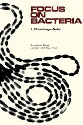 Book cover of Focus on Bacteria by Emmy Klieneberger-Nobel