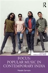 Book cover of Focus: Popular Music in Contemporary India by Natalie Sarrazin