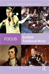 Book cover of Focus: Scottish Traditional Music by Simon McKerrell