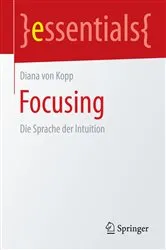 Book cover of Focusing by Diana von Kopp
