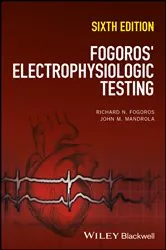Book cover of Fogoros' Electrophysiologic Testing (6th ed.) by Richard N. Fogoros